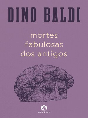 cover image of Mortes Fabulosas dos Antigos